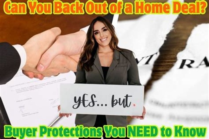 Can you back out of real estate deal?
