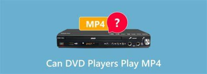 Does mp4 play on DVD players?