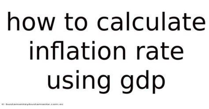 How do you calculate inflation using GDP?