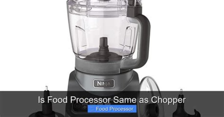 Is a food chopper the same as a food processor?