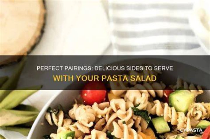 What can I serve with pasta dish?