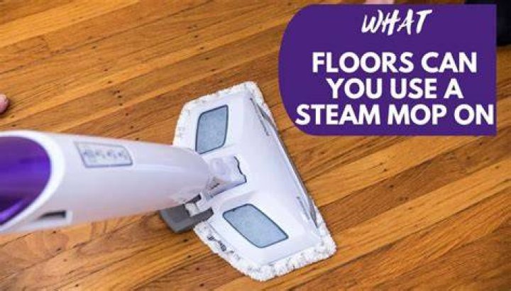 What type of floors can you use a steam mop on?